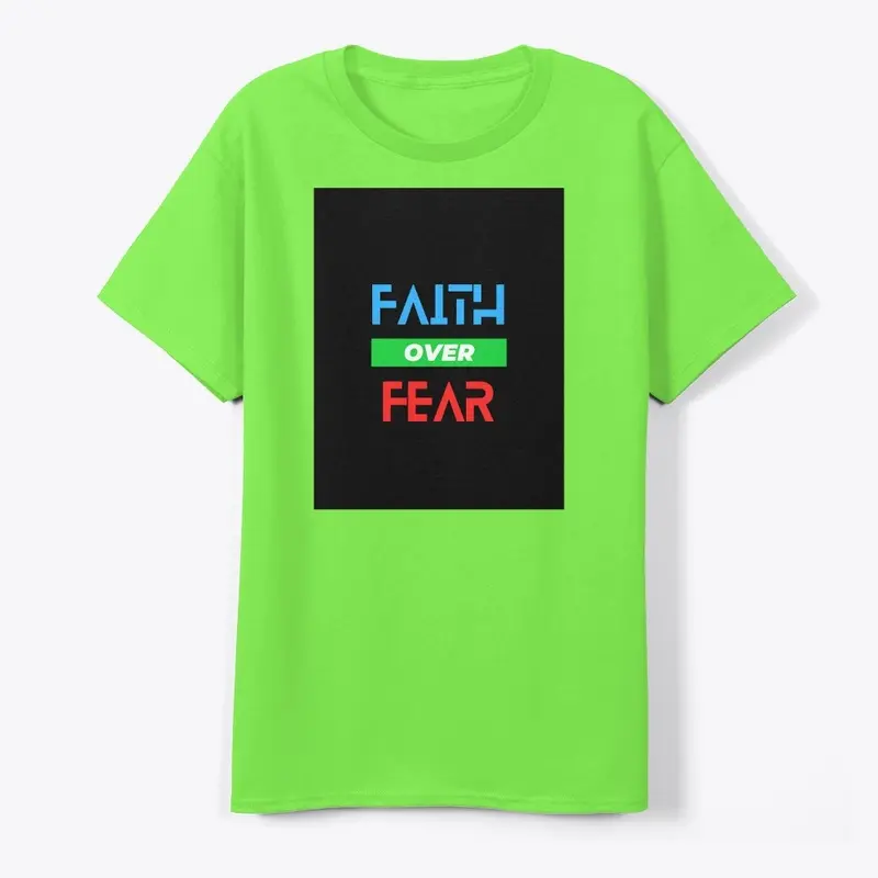 FAITH OVER FEAR