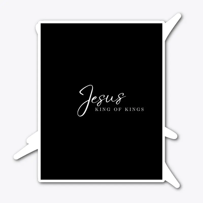 JESUS-KING OF KINGS